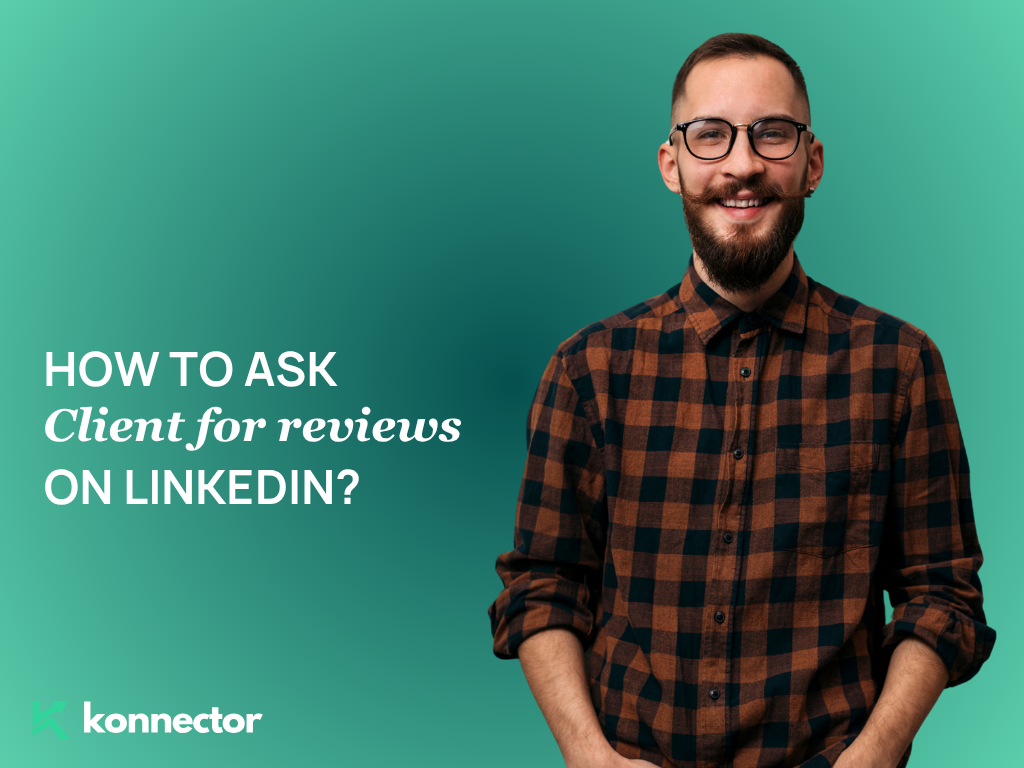 How to Ask Clients for Reviews on LinkedIn