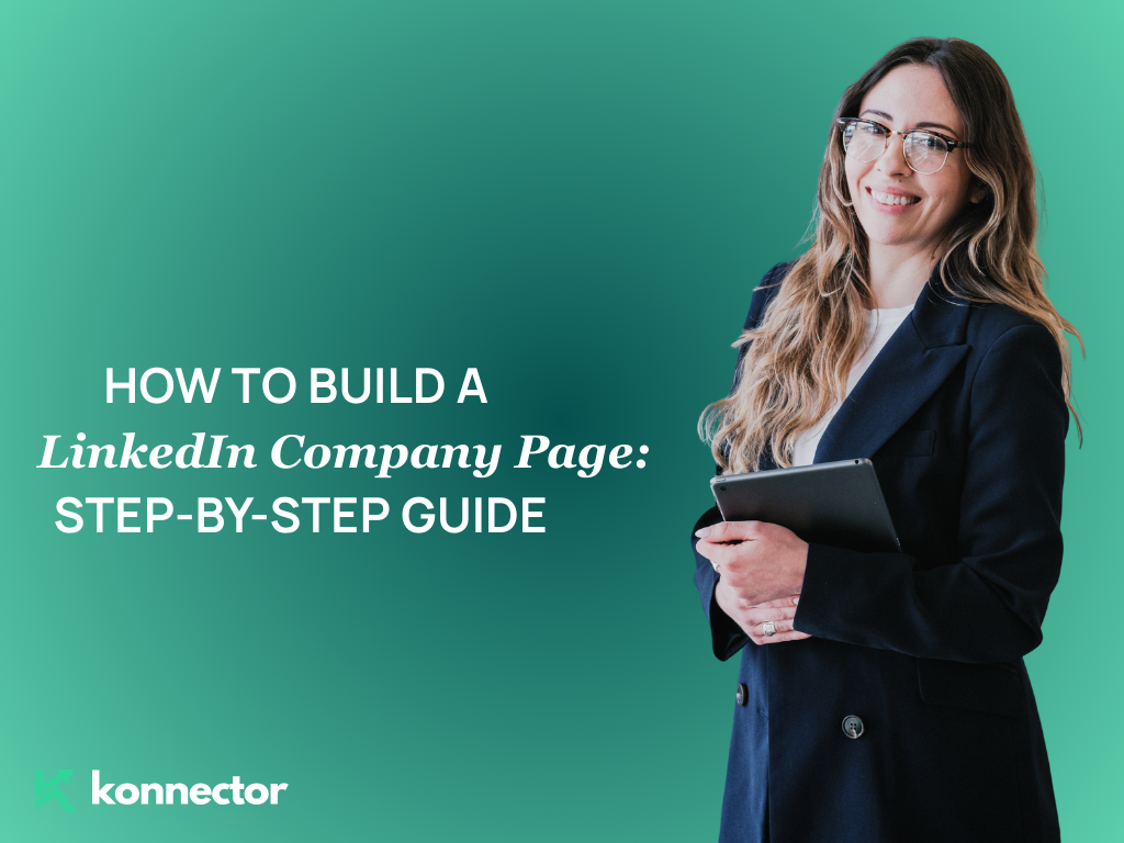 How to Build a LinkedIn Company Page: Step-by-Step Guide