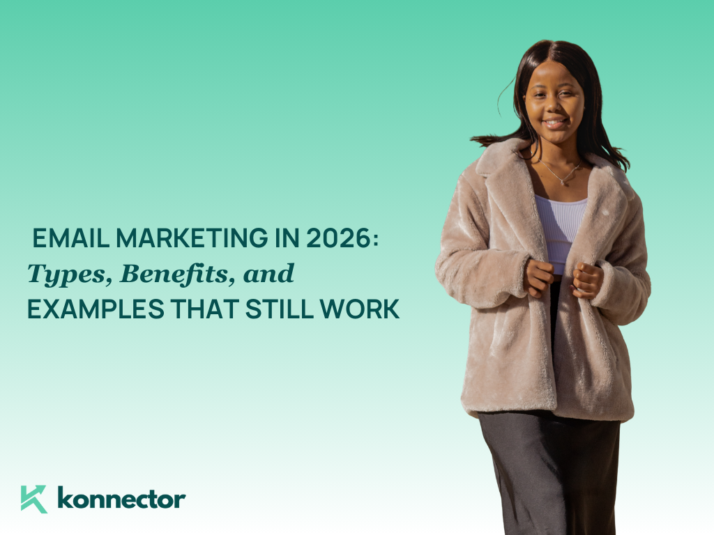 Email Marketing in 2026: Types, Benefits, and Examples That Still Work
