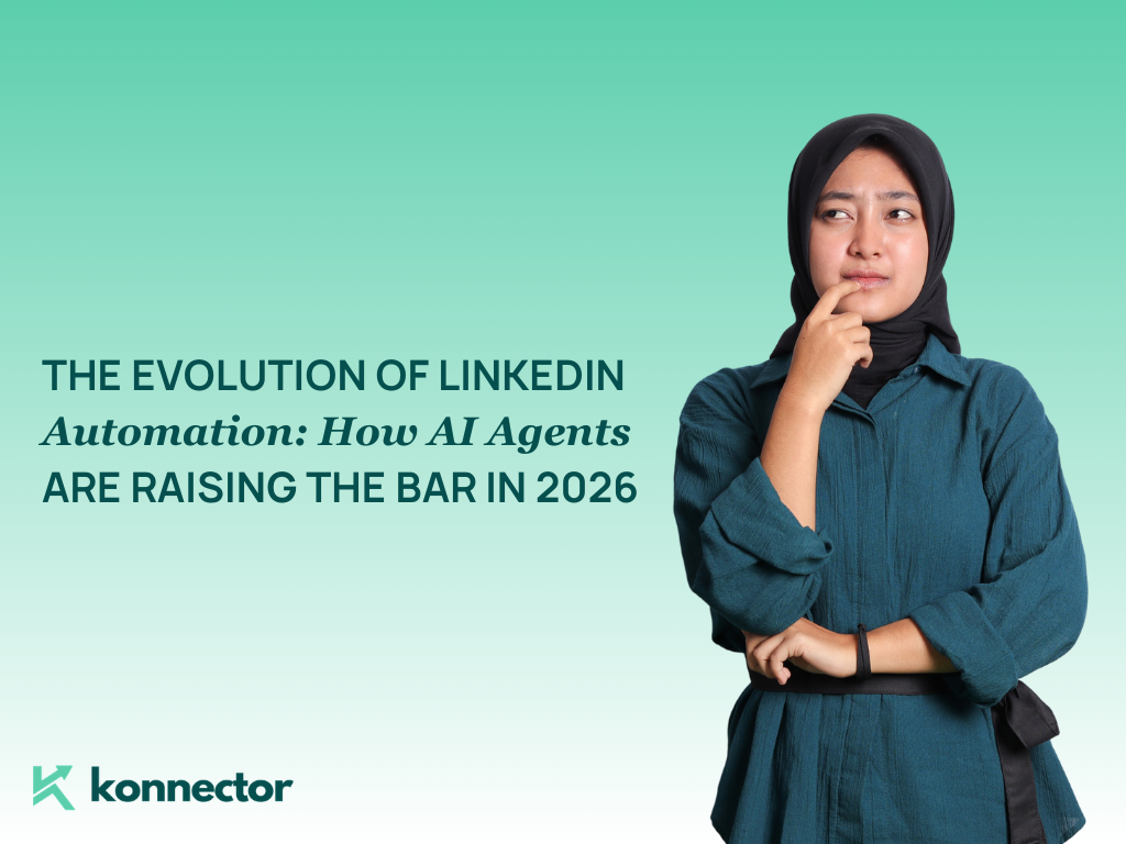 The Evolution of LinkedIn Automation: How AI Agents Are Raising the Bar in 2026