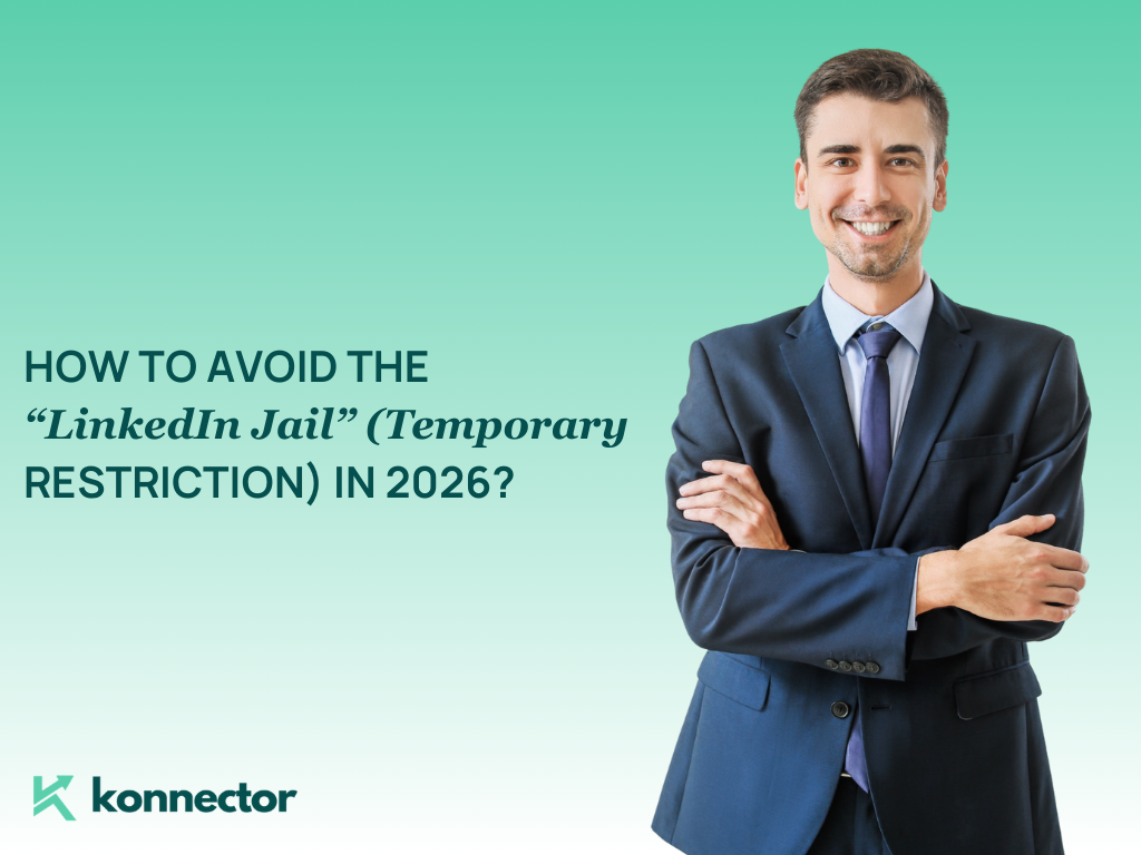 How to Avoid the “LinkedIn Jail” (Temporary Restriction) in 2026?