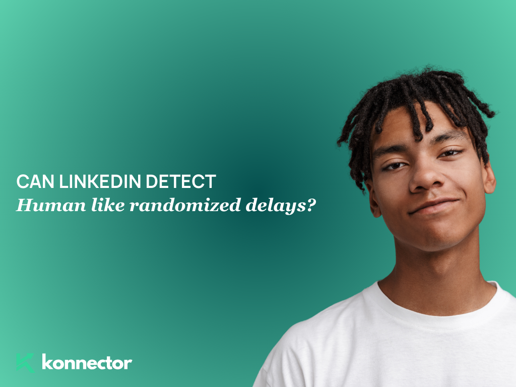 Can LinkedIn Detect Human-Like Randomized Delays in Automation Tools?