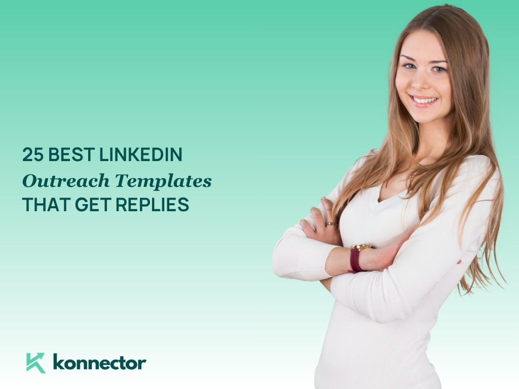 25 Best LinkedIn Outreach Templates That Actually Get Replies