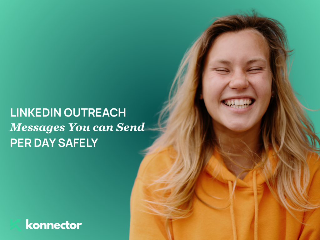 How Many LinkedIn Outreach Messages Can You Send Per Day Safely?
