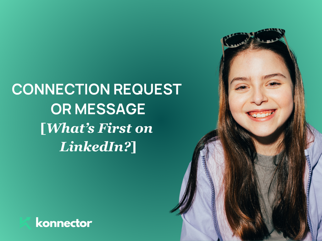 Num Petitionem Connexionis vel Nuntium Mittere Debeas [Quid Primum in LinkedIn]?